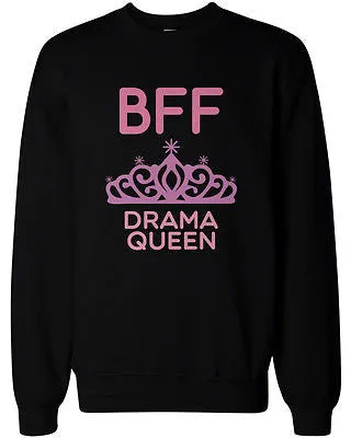 Cute Matching BFF Sweatshirts for Best Friends Drama Queen and Princess