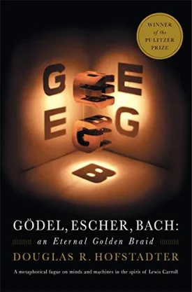 Godel,Escher,Bach An Eternal Golden Braid