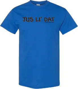 Jus Li' Dat