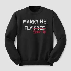 Marry Me - Sweatshirt