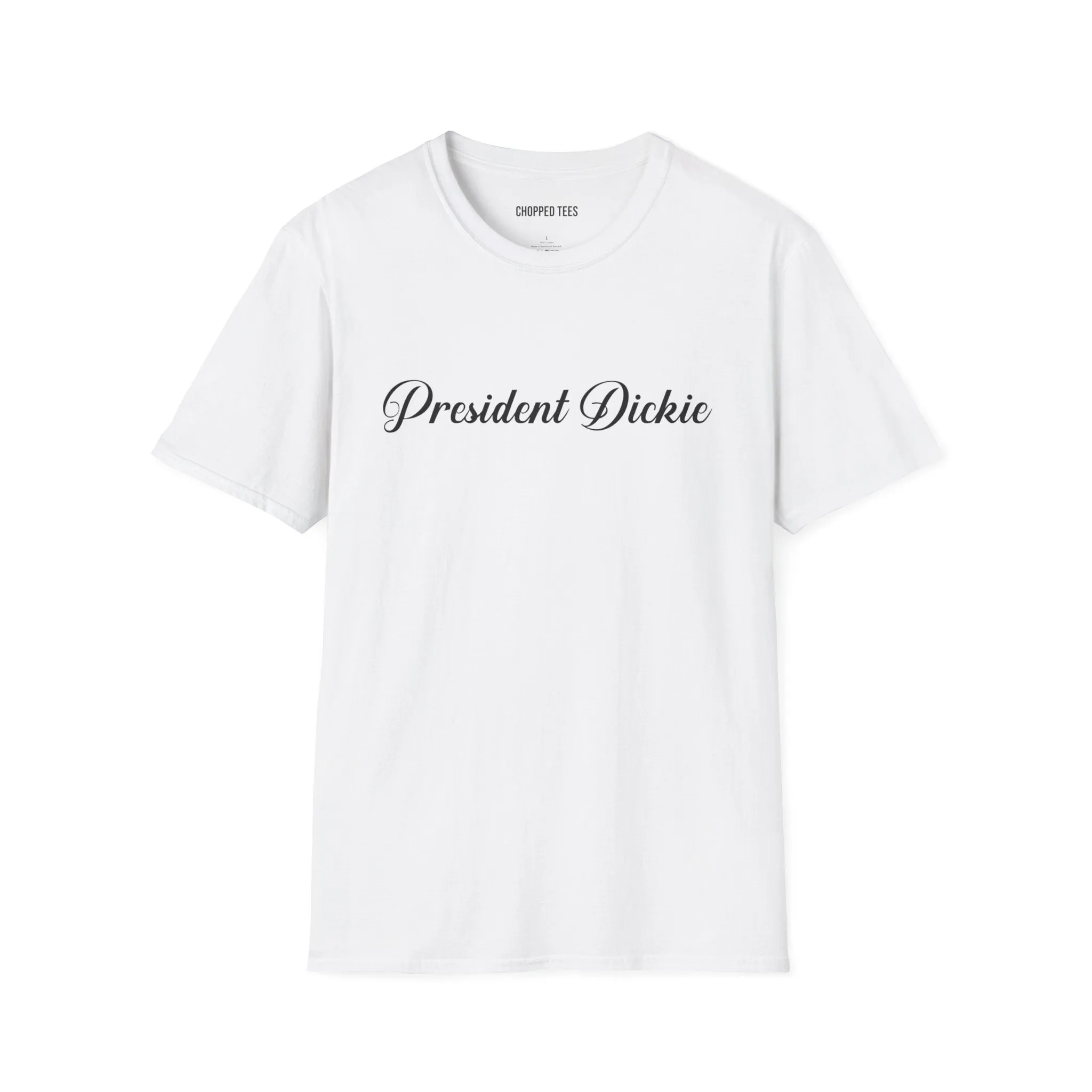 President Dickie: King of Merch Tee